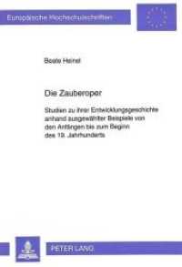 Die Zauberoper (Europäische Hochschulschriften / European University Studies/Publications Universitaires Européenne .11) （Neuausg. 1994. 311 S. 210 mm）