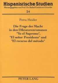 Die Frage der Macht in den Diktatorenromanen "Yo el Supremo", "El señor Presidente" und "El recurso del método" : Dissertationsschrift. (Hispanistische Studien .24) （1993. 133 S. 21 cm）