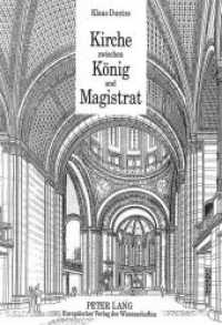 Kirche zwischen König und Magistrat : Die Entwicklung der bürgerlichen Kirche im Spannungsfeld von Liberalismus und Konservativismus im Berlin des 19. Jahrhunderts. Dissertationsschrift （Neuausg. 1994. 256 S. 210 mm）