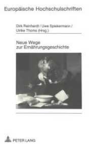 Neue Wege zur Ernährungsgeschichte (Europäische Hochschulschriften / European University Studies/Publications Universitaires Européenne .58) （Neuausg. 1993. 161 S. 210 mm）
