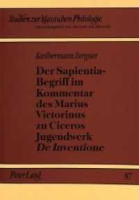 Der Sapientia-Begriff im Kommentar des Marius Victorinus zu Ciceros Jugendwerk "De Inventione" : Dissertationsschrift (Studien zur klassischen Philologie .87) （Neuausg. 1994. 198 S. 210 mm）