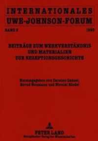 Internationales Uwe-Johnson-Forum : Band 3 (1993)- Beiträge zum Werkverständnis und Materialien zur Rezeptionsgeschichte (Internationales Uwe-Johnson-Forum .3) （Neuausg. 1994. 214 S. 210 mm）