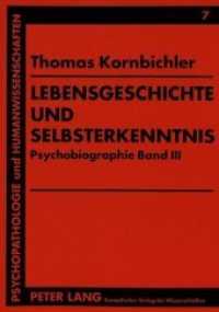 Lebensgeschichte und Selbsterkenntnis : Psychobiographie Band III (Psychopathologie und Humanwissenschaften .7) （Neuausg. 1994. 275 S. 210 mm）