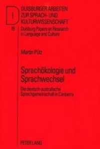 Sprachökologie und Sprachwechsel : Die deutsch-australische Sprechgemeinschaft in Canberra. Habilitationsschrift (DASK - Duisburger Arbeiten zur Sprach- und Kulturwissenschaft / Duisburg Papers on Research in Langu 19) （Neuausg. 1994. VIII, 387 S. 210 mm）