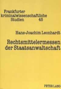 Rechtsmittelermessen der Staatsanwaltschaft (Frankfurter kriminalwissenschaftliche Studien .45) （Neuausg. 1994. XXIV, 553 S. 210 mm）
