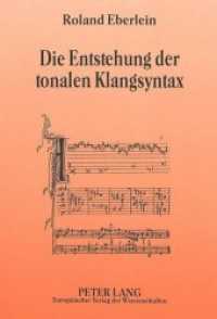 Die Entstehung der tonalen Klangsyntax （Neuausg. 1994. XIII, 471 S. 210 mm）