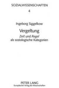 Vergeltung : "Zeit und "Regel als soziologische Kategorien. Dissertationsschrift (Sozialwissenschaften .4) （Neuausg. 1994. 208 S. 210 mm）