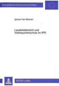 Lauterkeitsrecht und Verbraucherschutz im IPR : Eine Untersuchung des vertrags- und deliktskollisionsrechtlichen Schutzes gegen verbraucherfeindliche Rechtswahlvereinbarungen. Dissertationsschrift (Europäische Hochschulschriften Recht .1672) （Neuausg. 1995. LI, 232 S. 210 mm）