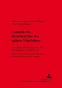 Europäische Reiseberichte des späten Mittelalters : Eine analytische Bibliographie- Teil 3- Niederländische Reiseberichte (Kieler Werkstücke .14) （Neuausg. 2000. XXIV, 414 S. 230 mm）