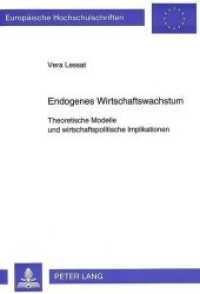Endogenes Wirtschaftswachstum : Theoretische Modelle und wirtschaftspolitische Implikationen. Dissertationsschrift (Europäische Hochschulschriften / European University Studies/Publications Universitaires Européenne .16) （Neuausg. 1994. VIII, 243 S. 210 mm）