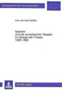 Spanien und die europäischen Staaten im Spiegel der Presse 1885-1898 (Europäische Hochschulschriften / European University Studies/Publications Universitaires Européenne .65) （Neuausg. 1995. 318 S. 210 mm）