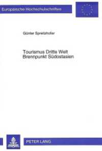 Tourismus Dritte Welt- Brennpunkt Südostasien (Europäische Hochschulschriften / European University Studies/Publications Universitaires Européenne .16) （1995. 232 S. 210 mm）