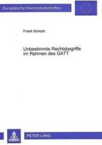 Unbestimmte Rechtsbegriffe im Rahmen des GATT : Eine Untersuchung anhand der Regelungen über Dumping und Subventionen. Dissertationsschrift (Europäische Hochschulschriften Recht .1659) （Neuausg. 1994. 237 S. 210 mm）