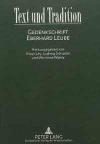 Text und Tradition : Gedenkschrift Eberhard Leube （Neuausg. 1996. 463 S. 210 mm）