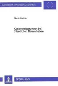 Kostensteigerungen bei &ouml;ffentlichen Bauvorhaben (Europ&auml;ische Hochschulschriften / European University Studies/Publications Universitaires Europ&eacute;enne .16) （Neuausg. 1994. 225 S. 210 mm）