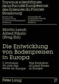 Die Entwicklung von Bodenpreisen in Europa : L'évolution du prix des terres en Europe- The Evolution of Land Prices in Europe (Forschungen der Europäischen Fakultät für Bodenordnung, Straßburg .17) （Neuausg. 1994. VIII, 302 S. 210 mm）