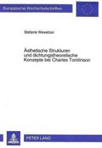 Ästhetische Strukturen und dichtungstheoretische Konzepte bei Charles Tomlinson : Dissertationsschrift (Europäische Hochschulschriften / European University Studies/Publications Universitaires Européenne .28) （Neuausg. 1995. 138 S. 210 mm）