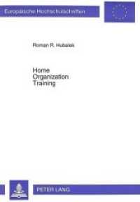 Home- Organization- Training : Ein psychosoziales Trainingsprogramm für geriatrische Patienten in der Rehabilitation (Europäische Hochschulschriften / European University Studies/Publications Universitaires Européenne .50) （Neuausg. 1995. 167 S. 210 mm）