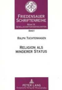 Religion als minderer Status : Die Reform der Gesetzgebung gegenüber religiösen Minderheiten in der verfaßten Gesellschaft des Russischen Reiches 1905-1917. Dissertationsschrift (Friedensauer Schriftenreihe .1) （Neuausg. 1995. 350 S. 210 mm）