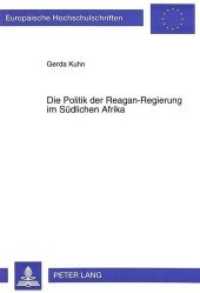 Die Politik der Reagan-Regierung im Südlichen Afrika (Europäische Hochschulschriften / European University Studies/Publications Universitaires Européenne .27) （Neuausg. 1995. 335 S. 210 mm）