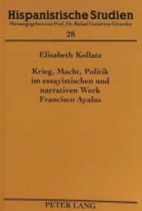 Krieg, Macht, Politik im essayistischen und narrativen Werk Francisco Ayalas : Dissertationsschrift (Hispanistische Studien .28) （Neuausg. 1995. 209 S. 210 mm）