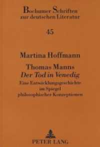 Thomas Manns "Der Tod in Venedig" : Eine Entwicklungsgeschichte im Spiegel philosophischer Konzeptionen. Dissertationsschrift (Bochumer Schriften zur deutschen Literatur .45) （Neuausg. 1995. 138 S. 210 mm）