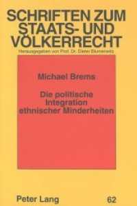 Die politische Integration ethnischer Minderheiten : aus staats- und völkerrechtlicher Sicht. Dissertationsschrift (Schriften zum Staats- und Völkerrecht .62) （Neuausg. 1995. XXI, 305 S. 210 mm）