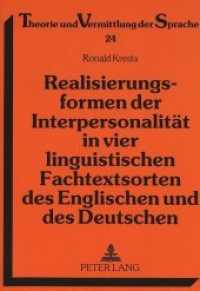 Realisierungsformen der Interpersonalität in vier linguistischen Fachtextsorten des Englischen und des Deutschen : Dissertationsschrift (Theorie und Vermittlung der Sprache .24) （Neuausg. 1995. XIV, 406 S. 210 mm）