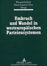 Umbruch und Wandel in westeuropäischen Parteiensystemen （Neuausg. 1995. XIV, 236 S. 210 mm）