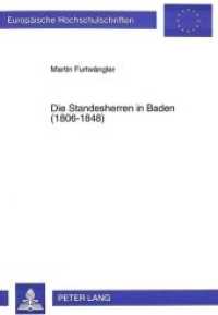 Die Standesherren in Baden (1806-1848) : Politische und soziale Verhaltensweisen einer bedrängten Elite. Dissertationsschrift (Europäische Hochschulschriften / European University Studies/Publications Universitaires Européenne .69) （Neuausg. 1996. 307 S. 210 mm）