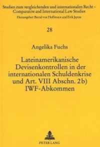 Lateinamerikanische Devisenkontrollen in der internationalen Schuldenkrise und Art. VIII Abschn. 2b) IWF-Abkommen : Dissertationsschrift (Studien zum vergleichenden und internationalen Recht / Comparative and International Law Studies .28) （Neuausg. 1995. XXXIII, 234 S. 210 mm）