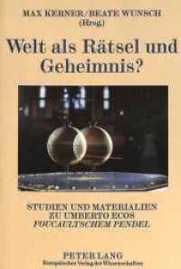 Welt als Rätsel und Geheimnis? : Studien und Materialien zu Umberto Ecos "Foucaultschem Pendel" （1996. VI, 352 S. 210 mm）
