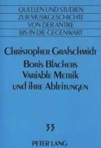 Boris Blachers Variable Metrik und ihre Ableitungen : Voraussetzungen - Ausprägungen - Folgen. Dissertationsschrift (Quellen und Studien zur Musikgeschichte von der Antike bis in die Gegenwart. Sources and Studies in .33) （Neuausg. 1996. 552 S. 210 mm）