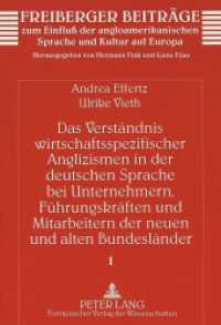 Das Verständnis wirtschaftsspezifischer Anglizismen in der deutschen Sprache bei Unternehmern, Führungskräften und Mitar (Freiberger Beiträge zum Einfluß der angloamerikanischen Sprache und Kultur auf Europa .1) （1996. 194 S. 21 cm）
