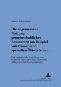 Die angemessene Nutzung gemeinschaftlicher Ressourcen am Beispiel von Flüssen und speziellen Ökosystemen (Schriften zum internationalen und zum öffentlichen Recht .50) （Neuausg. 2003. XVII, 299 S. 210 mm）