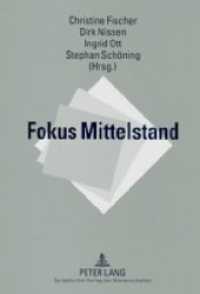 Fokus Mittelstand : Einzelaspekte der Mittelstandsforschung （2002. 286 S. 210 mm）