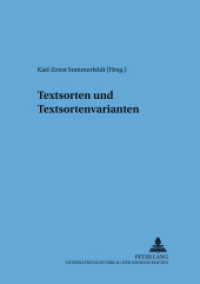 Textsorten und Textsortenvarianten (Sprache - System und Tätigkeit .45) （2003. II, 120 S. 210 mm）
