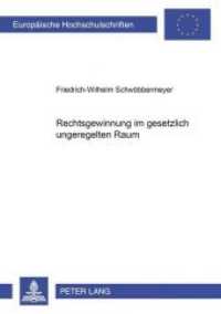 Rechtsgewinnung im gesetzlich ungeregelten Raum : Dissertationsschrift (Europäische Hochschulschriften Recht .3572) （Neuausg. 2003. XXXIV, 121 S. 210 mm）