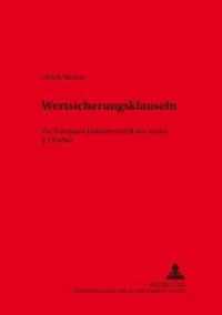 Wertsicherungsklauseln : Zur Europarechtskonformität des neuen 2 PaPkG. Dissertationsschrift (Kölner Schriften zu Recht und Staat .15) （Neuausg. 2003. 220 S. 210 mm）