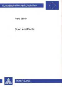 Sport und Recht (Europäische Hochschulschriften Recht .3710) （2003. 206 S. 210 mm）