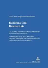 Rundfunk und Datenschutz (Studien zum deutschen und europäischen Medienrecht .13) （2002. IV, 100 S. 210 mm）