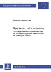 Migration und Individualisierung (Europäische Hochschulschriften / European University Studies/Publications Universitaires Européenne .38) （Neuausg. 2003. 208 S. 210 mm）