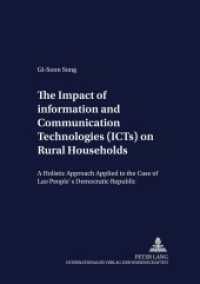 The Impact of Information and Communication Technologies (ICTs) on Rural Households : A Holistic Approach Applied to the Case of Lao People's Democratic Republic. Dissertationsschrift. (Development Economics and Policy .35) （2003. XVII, 192 S. 21 cm）