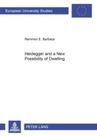 Heidegger and a New Possibility of Dwelling : Dissertationsschrift (Europäische Hochschulschriften / European University Studies/Publications Universitaires Européenne .66) （2003. XII, 184 S. 210 mm）