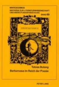 Barbarossa Im Reich Der Poesie : Verhandlungen Von Kunst Und Historismus Bei Arnim, Grabbe, Stifter Und Auf Dem K (Mikrokosmos) -- Paperback / softbac