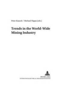Trends in the World-Wide Mining Industry (Current Issues of Global Resource Management .2) （Neuausg. 2003. 148 S. 210 mm）