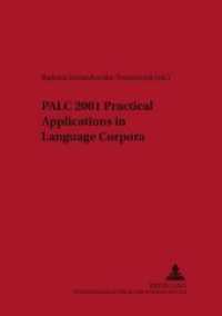 言語コーパスの実際的応用（第３回会議論文集）<br>PALC 2001: Practical Applications in Language Corpora (Lodz Studies in Language .7) （Neuausg. 2003. 556 S. 210 mm）