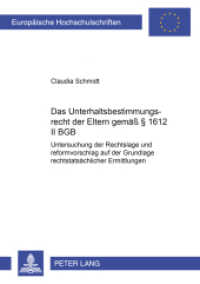 Das Unterhaltsbestimmungsrecht der Eltern gemäß 1612 II BGB : Untersuchung der Rechtslage und Reformvorschlag auf der Grundlage rechtstatsächlicher Ermittlungen. Dissertationsschrift. (Europäische Hochschulschriften Recht .3686) （2003. XL, 221 S. 21 cm）