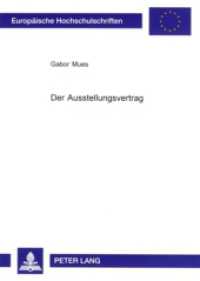 Der Ausstellungsvertrag : Dissertationsschrift. (Europäische Hochschulschriften Recht .3703) （2003. 166 S. 21 cm）