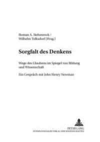 Sorgfalt des Denkens : Wege des Glaubens im Spiegel von Bildung und Wissenschaft- Ein Gespräch mit John Henry Newman (Internationale Cardinal-Newman-Studien .19) （Neuausg. 2006. 444 S. 210 mm）